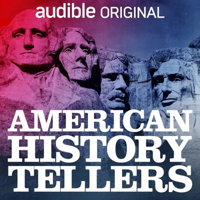 Show art for the podcast American History Tellers.